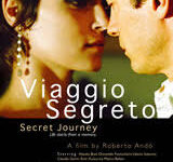 Viaggio segreto di Roberto Andò – Italia – 2006 – Durata 103’