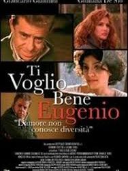 Ti voglio bene Eugenio di Francisco José Fernandez – Italia – 2002 – Durata 95’