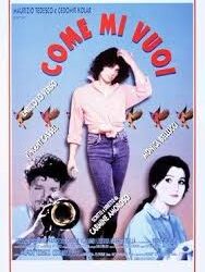 Come mi vuoi di Carmine Amoroso – Italia – 1996 – Durata 92’