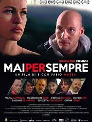 Mai per sempre di Fabio Massa – Italia – 2020