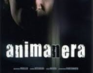 Animanera di Raffaele Verzillo (2006-2008 – Durata 93′