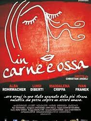 In carne ed ossa di Christian Angeli – 2008 – Durata 87’