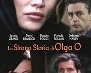 La strana storia di Olga O di Antonio Bonifacio – 1995 – Durata 88’