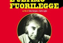 “L’ultimo fuorilegge” di Carlo Luglio e Fabio Gargano
