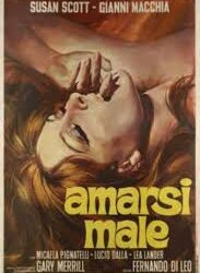 Amarsi male di Ferdinando Di Leo – Italia – 1969 – Durata 96’ – V.M 14