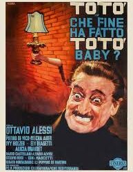 Che fine ha fatto Totò Baby? di Ottavio Alessi – 1964 – Durata 87’