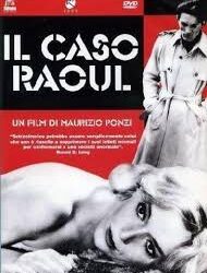 Il caso Raoul di Maurizio Ponzi – Italia – 1975– Durata 100′