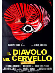 Il diavolo nel cervello di Sergio Sollima – Italia – 1973 –   Durata 106’ – V.M 14
