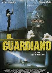 Il guardiano  di Egidio Eronico – Italia – 1999 – Durata 80’