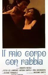 Il mio corpo con rabbia di Roberto Natale – Italia – 1972 – Durata 93’