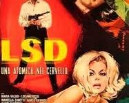 LSD Inferno per pochi dollari di Mike Middleton – Italia – 1967 – Durata 90’