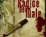 La radice del male di Silvana Zancolò – Italia – 2006 – Durata 80’ – V.M 14