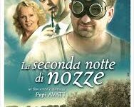 La seconda notte di nozze di Pupi Avati – Italia  – 2005 – Durata 103′