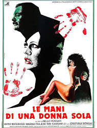Le mani di una donna sola di Nello Rossati – Italia – 1979- Durata 95′