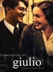 L’educazione di Giulio di Claudio Bondi – Italia – 2001 – Durata 90′