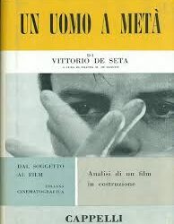 Un uomo a metà  di Vittorio De Seta – Italia – 1966 – Durata 94’ – B/N