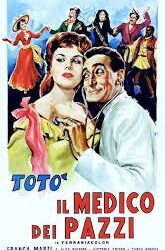 Il medico dei pazzi di Mario Mattoli – Italia – 1954  – Durata 85′