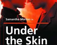 A fior di pelle – Under the Skin  (Under the Skin) di Carine Adler – GB – 1997 – Durata 81’