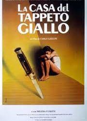 La casa del tappeto giallo di Carlo Lizzani – Italia – 1983 – Durata 89’ v.m 14