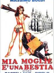 Mia moglie è una bestia di Castellano & Pipolo – Italia – 1988 – Durata 104’