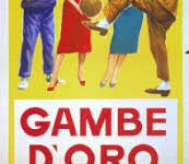 Gambe d’oro di Turi Vasile – Italia – 1958 – Durata: 100’ – B/N