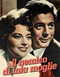 Il nemico di mia moglie di Gianni Puccini – Italia – 1959 – Durata: 100’– B/N