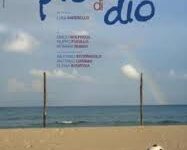 Piede di Dio di Luigi Sardiello – Italia –  2008 – Durata: 100’