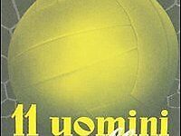 11 uomini e un pallone di Giorgio C. Simonelli – Italia – 1948 – Durata: 89’ – B/N