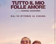 Tutto il mio folle amore di Gabriele Salvatores – Italia  – 2019 – Durata 97’