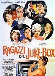 I ragazzi del Juke- Box di Lucio Fulci – Italia – 1959 – Durata 102’ – BN