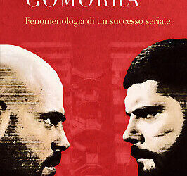Freschi di stampa: “Gomorra, Fenomenologia di un successo seriale” di Alberto Castellano