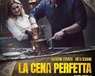 La cena perfetta di Davide Minnella – Italia – 2021
