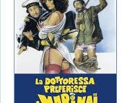 La dottoressa preferisce i marinai di Michele Massimo Tarantini– Italia – 1981 – Durata 88’