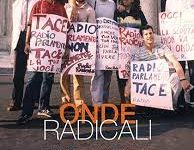 Onde radicali di Gianfranco Pannone – Italia – 2021- Durata 71′