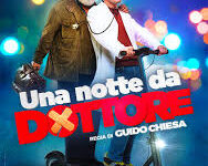 Una notte da dottore di Guido Chiesa – Italia – 2021 – Durata 85′