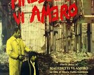 Maledetti, vi amerò di Marco Tullio Giordana – Italia -1980 –  Durata: 84′