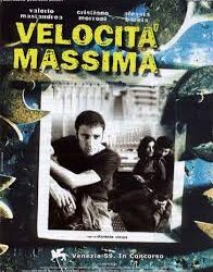Velocità massima di Daniele Vicari – Italia – 2002 – Durata: 111’