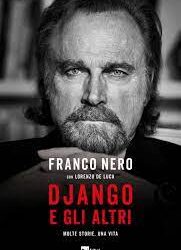 “Django e non solo”- Ignazio Senatore intervista Franco Nero – Tivoli 25.2.2023 – ore 20 – Villaggio Don Bosco