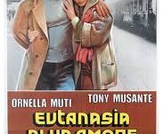 Eutanasia di un amore di Enrico Maria Salerno – Italia – 1978 – Durata 107′
