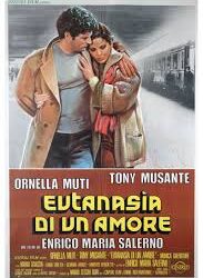 Eutanasia di un amore di Enrico Maria Salerno – Italia – 1978 – Durata 107′