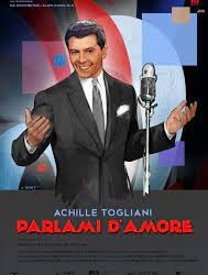 Parlami d’amore di Adelmo Togliani – Italia – 2022 – Durata 70′