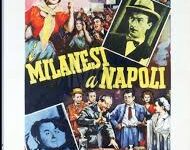 I milanesi a Napoli di Enzo Di Gianni – Italia – 1954