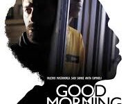 Good morning Aman di Claudio Noce – Italia – 2009