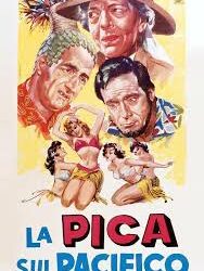 La Pica sul Pacifico di Roberto Bianchi Montero- Italia – 1959
