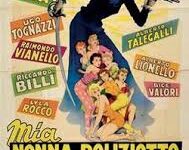 Mia nonna poliziotto di Steno – Italia – 1958