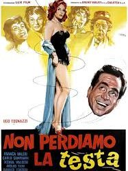 Non perdiamo la testa di Mario Mattoli – Italia – 1959