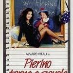Pierino torna a scuola di Mariano Laurenti – Italia – 1990 –  Durata 95’ .
