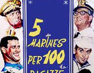 5 marines per 100 ragazze di Mario Mattoli – Italia – 1961
