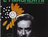 Il maestro e Margherita di Aleksandar Petrovic – 1972