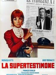La supertestimone di Franco Giraldi – Italia – 1971